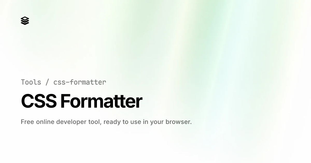 CSS Formatter - Free Online Tool | UApiPro | UApiPro