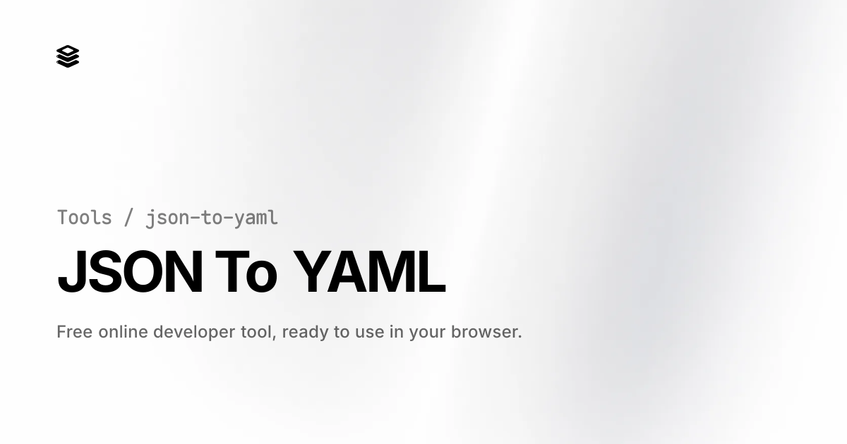 JSON To YAML - Free Online Tool | UApiPro | UApiPro