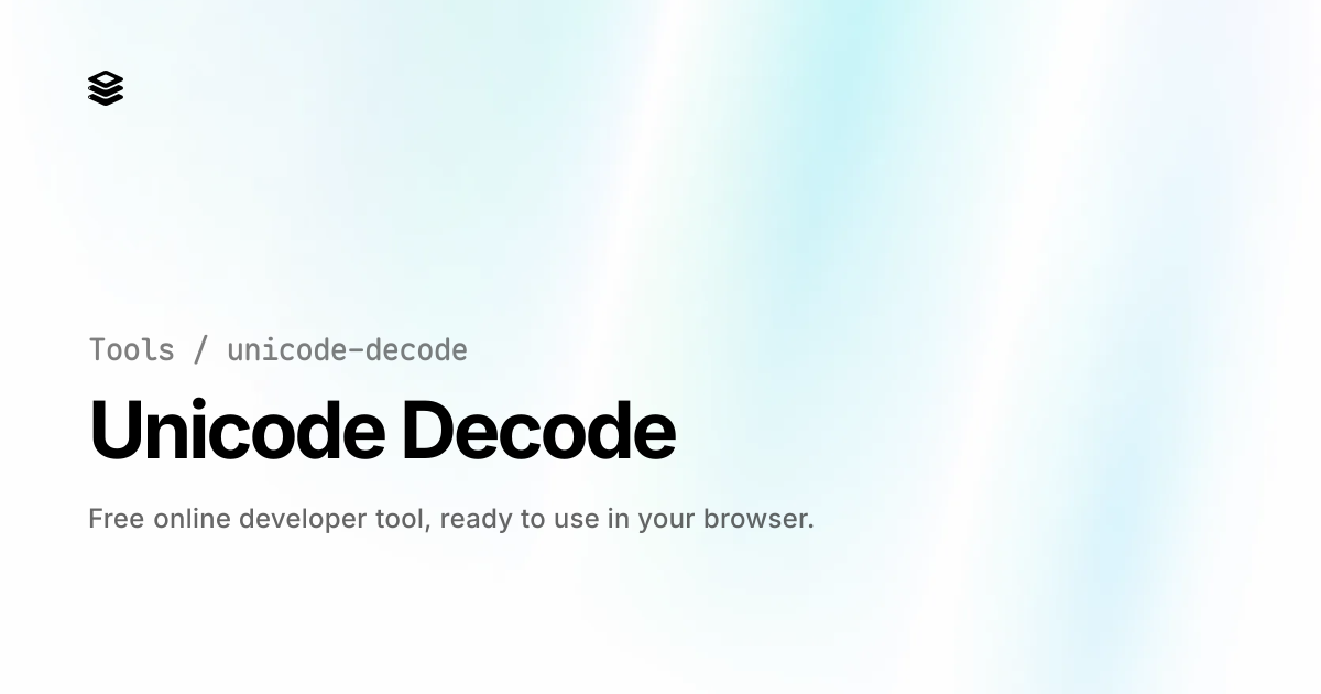 Unicode Decode - Free Online Tool | UApiPro | UApiPro